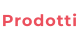 Prodotti